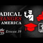 Myths vs. Facts (Part 20) – Radical Changes in America & Final Closing Thoughts